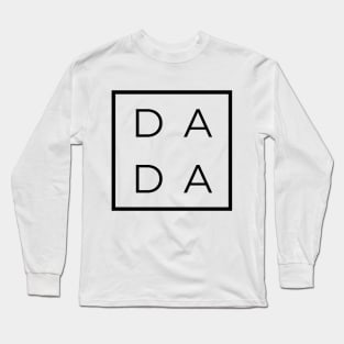 DADA  Minimal Design for Father Long Sleeve T-Shirt